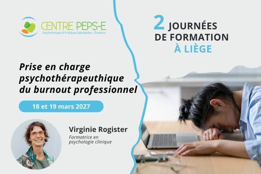 2 journées de formation (Liège) - Prise en charge psychothérapeutique du burnout professionnel - 18 et 19 mars 2027