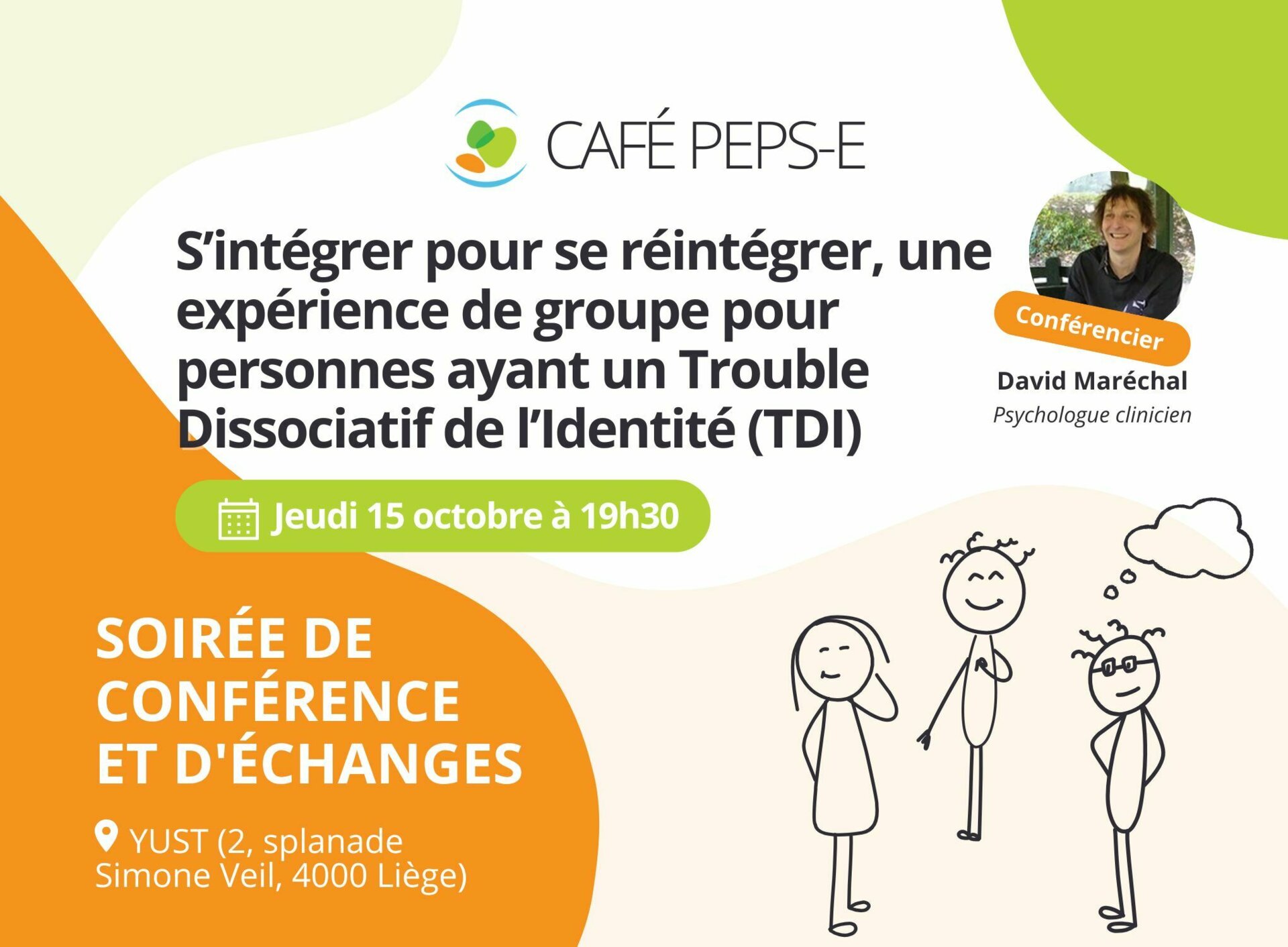 Café PEPS-E - Soirée de conférence et d'échanges : S’intégrer pour se réintégrer, une expérience de groupe pour personnes ayant un Trouble Dissociatif de l’Identité (TDI), le 15 octobre 2026 à Liège