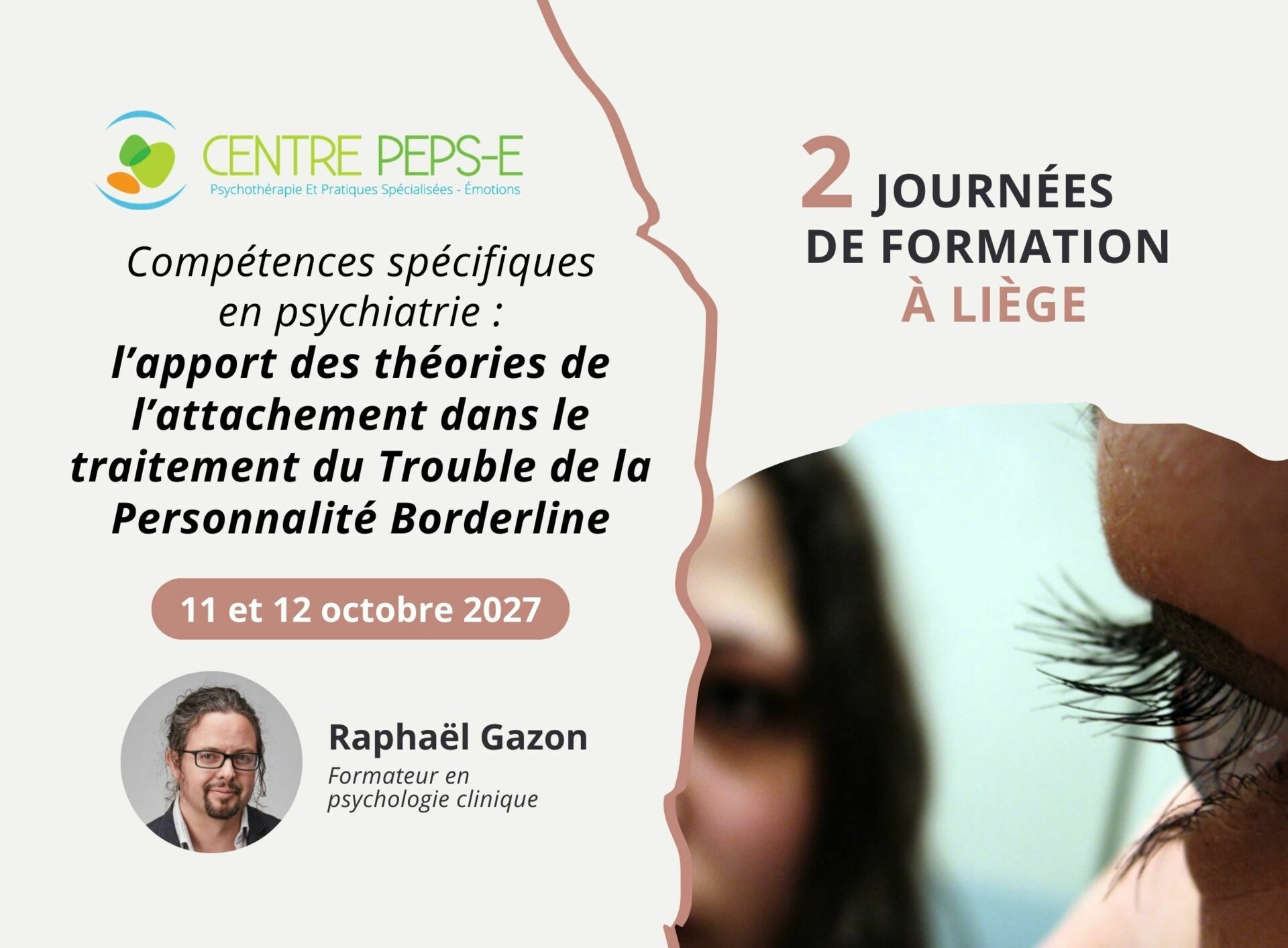 2 journées de formation à Liège - Compétences spécifiques en psychiatrie : l’apport des théories de l’attachement dans le traitement du Trouble de la Personnalité Borderline - 11 et 12 octobre 2027