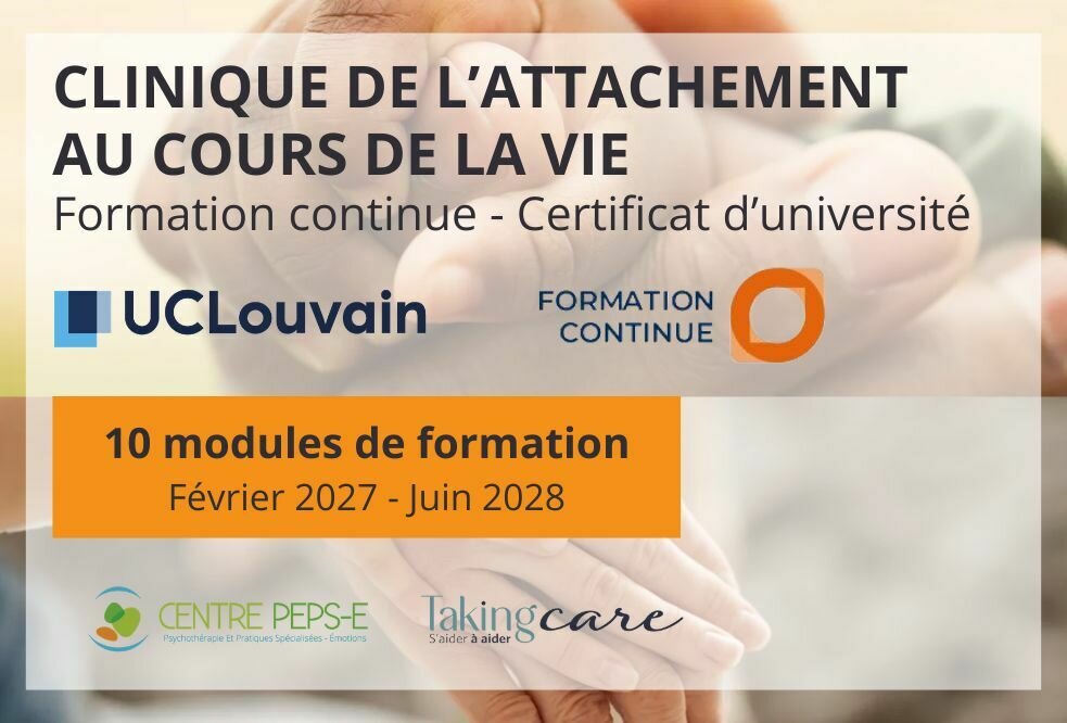 Certificat d'université en clinique de l'attachement au cours de la vie : 10 modules de formation - de février 2027 à juin 2028
