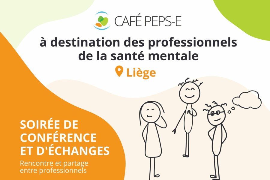 Prochains CAFÉ PEPS-E : SOIRÉE DE CONFÉRENCE ET D'ÉCHANGES À LIÈGE (Agenda 2023-2024)