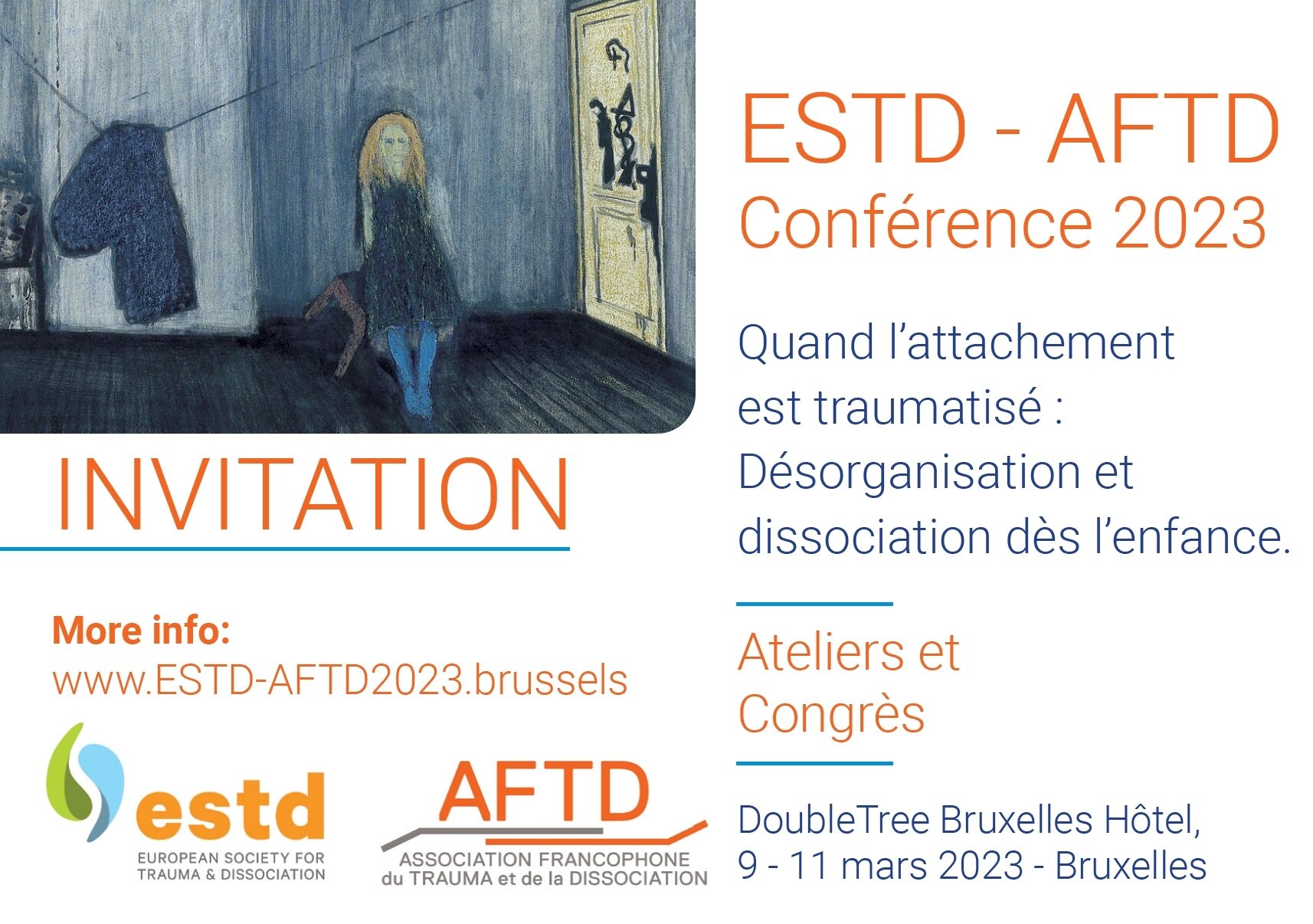 A VOS AGENDAS: 9-11 MARS 2023 - 8ème congrès international de l'ESTD, en collaboration avec l'AFTD : QUAND L'ATTACHEMENT EST TRAUMATISÉ: DÉSORGANISATION ET DISSOCIATION DÈS L'ENFANCE