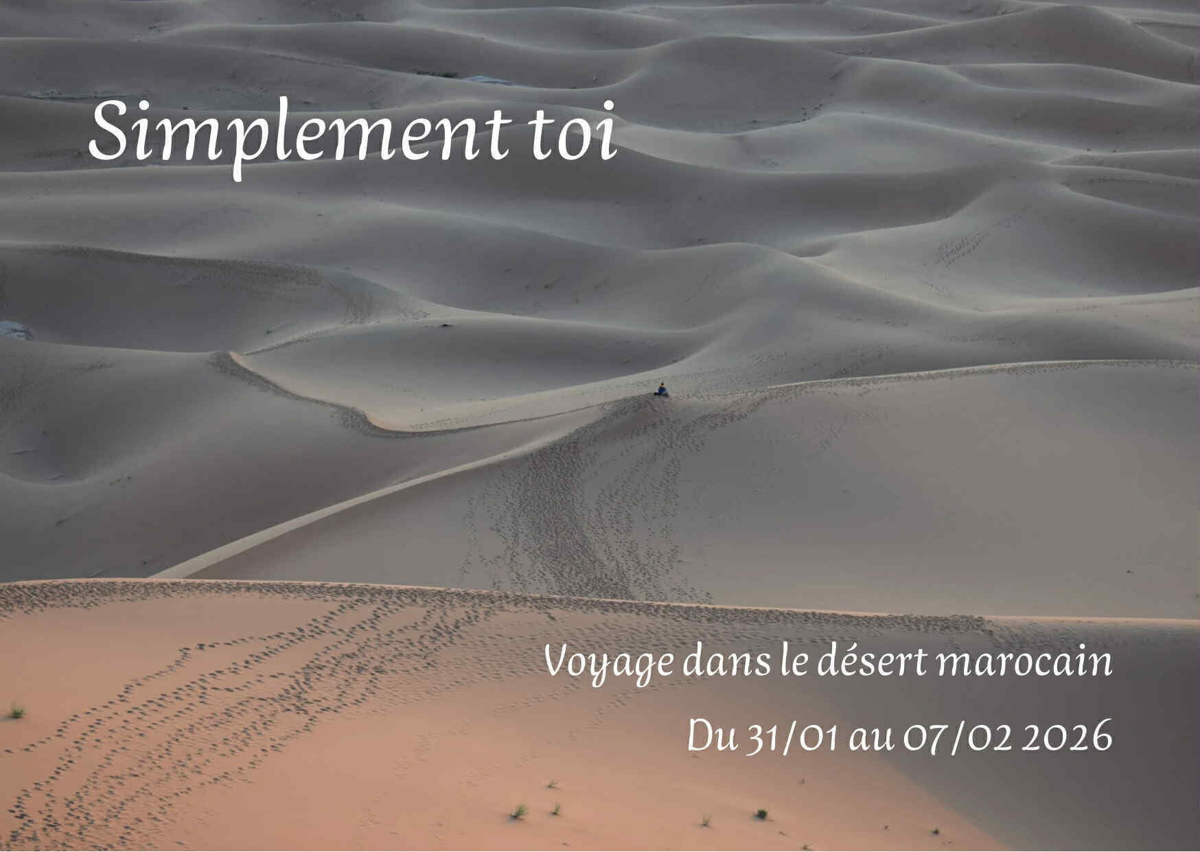 « Simplement toi » retraite au coeur du desert marocain