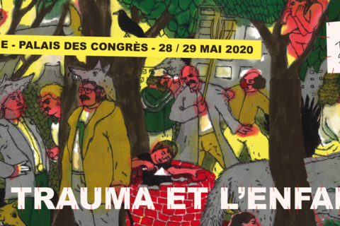 COLLOQUE DE PAROLE D'ENFANTS À LIEGE : LE TRAUMA ET L'ENFANT