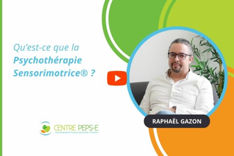 Qu'est-ce que la Psychothérapie Sensorimotrice® et comment aide-t-elle l'accompagnement du trauma complexe ?
