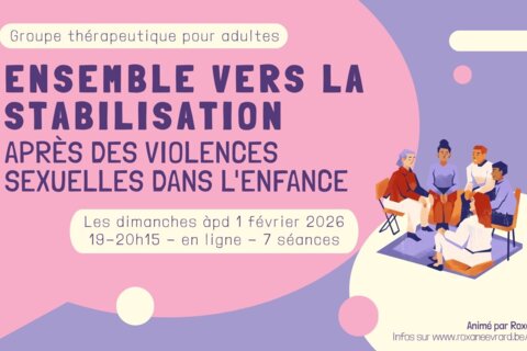 Groupe thérapeutique pour personnes concernées par les violences sexuelles dans l'enfance